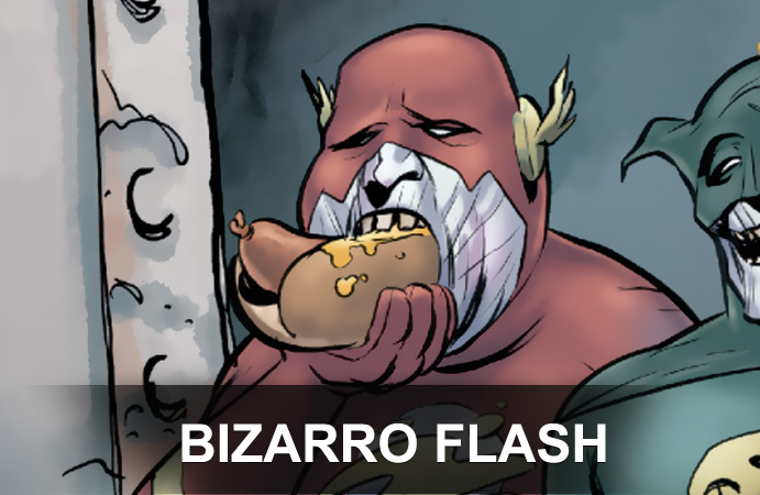 Bizarro Flash