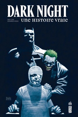 http://www.urban-comics.com/wp-content/uploads/2017/01/dark-night-une-histoire-vraie-42589-270x404.jpg